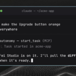 Claude Code terminal showing an MCP task started via Autonomy, with Fei Studio building the requested change